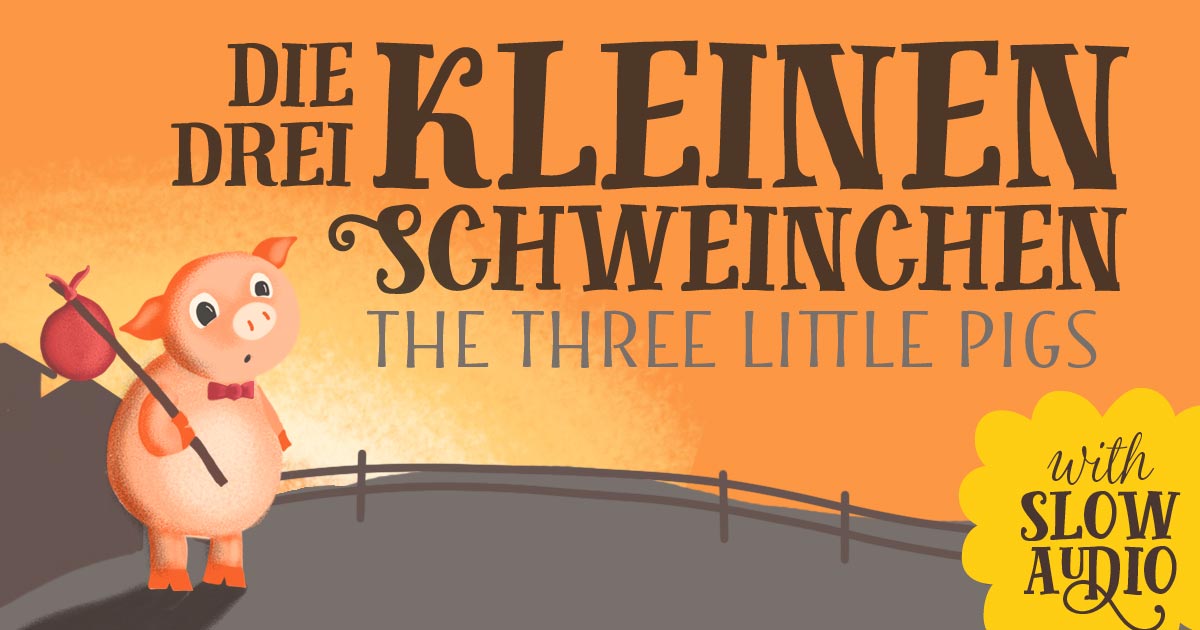 Die Drei Kleinen Schweinchen The Three Little Pigs Audio